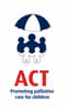 Logo of ACT - The Association for Childrens Palliative Care